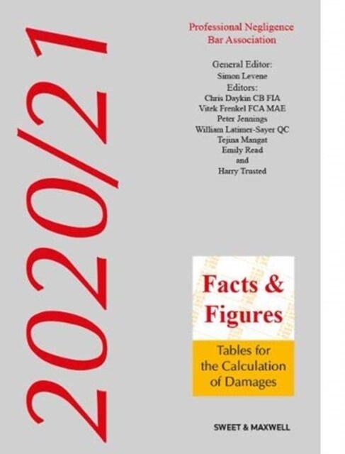 Facts & Figures 2020/21 : Tables for the Calculation of Damages (Paperback, 25 ed)