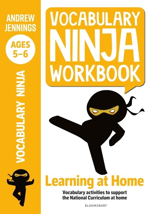 Vocabulary Ninja Workbook for Ages 5-6 : Vocabulary activities to support catch-up and home learning (Paperback)