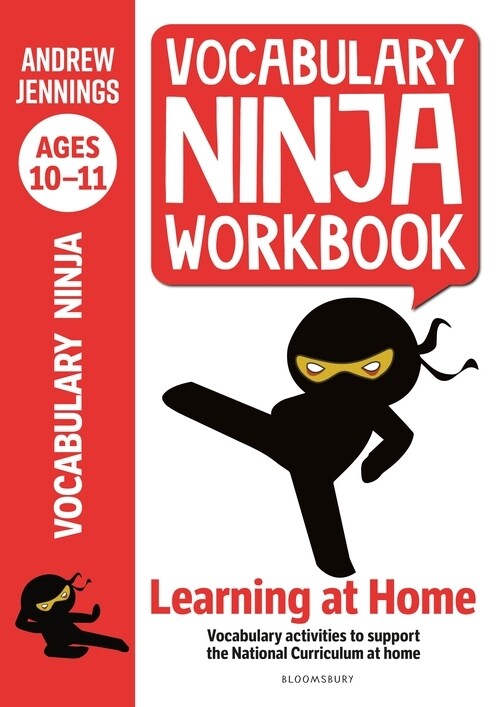 Vocabulary Ninja Workbook for Ages 10-11 : Vocabulary activities to support catch-up and home learning (Paperback)