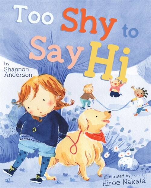 Too Shy to Say Hi (Hardcover)
