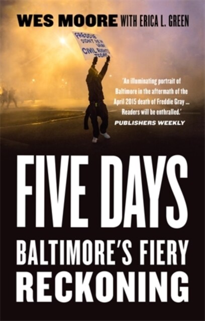 Five Days : Baltimores Fiery Reckoning (Paperback)