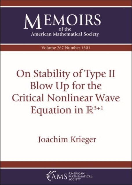 On Stability of Type II Blow Up for the Critical Nonlinear Wave Equation in $ mathbb {R}^{3+1}$ (Paperback)