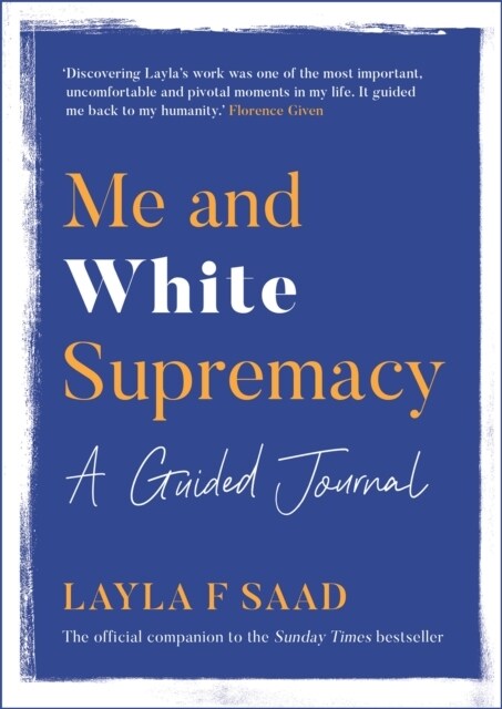 Me and White Supremacy: A Guided Journal (Paperback)