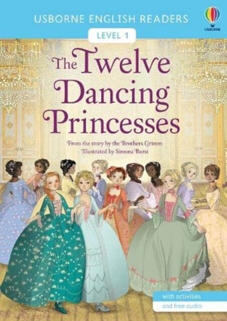 The Twelve Dancing Princesses (Paperback)
