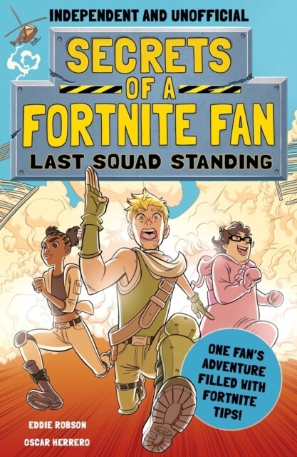 Secrets of a Fortnite Fan: Last Squad Standing (Independent & Unofficial) : Book 2 (Paperback)