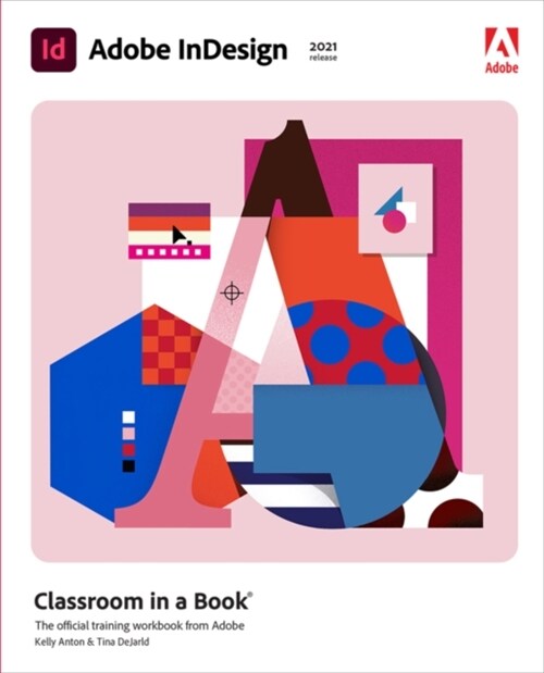 Adobe InDesign Classroom in a Book (2021 release) (Paperback)