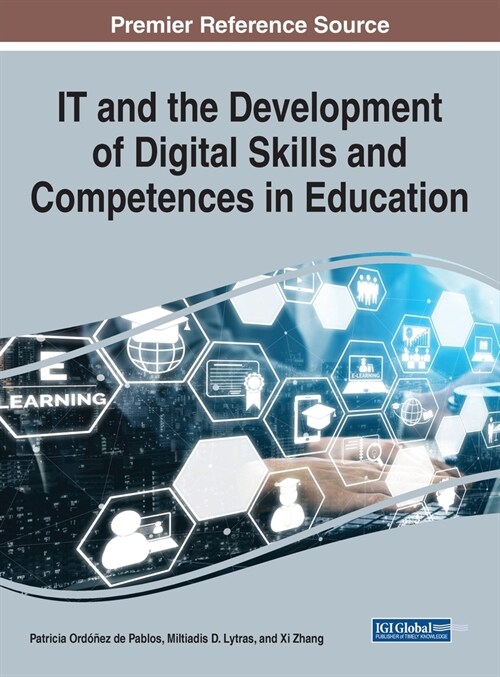 IT and the Development of Digital Skills and Competences in Education (Hardcover)