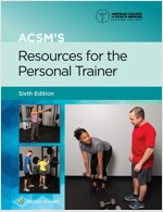 Acsm's Resources for the Personal Trainer (Hardcover, 6)
