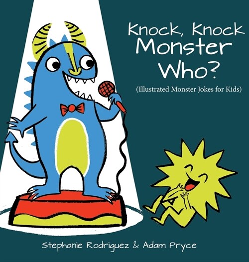 Knock, Knock, Monster Who? (Hardcover)