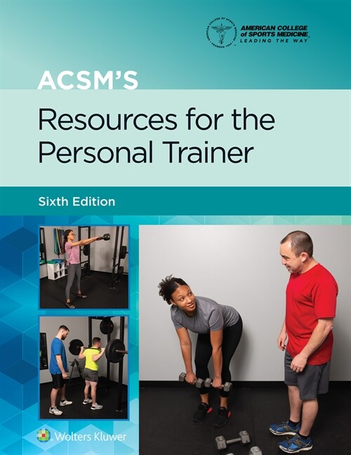 Acsms Resources for the Personal Trainer (Hardcover, 6)