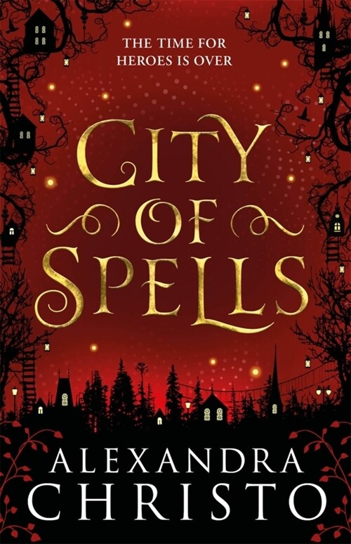 City of Spells (sequel to Into the Crooked Place) (Paperback)