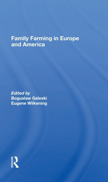 Family Farming in Europe and America (Paperback)