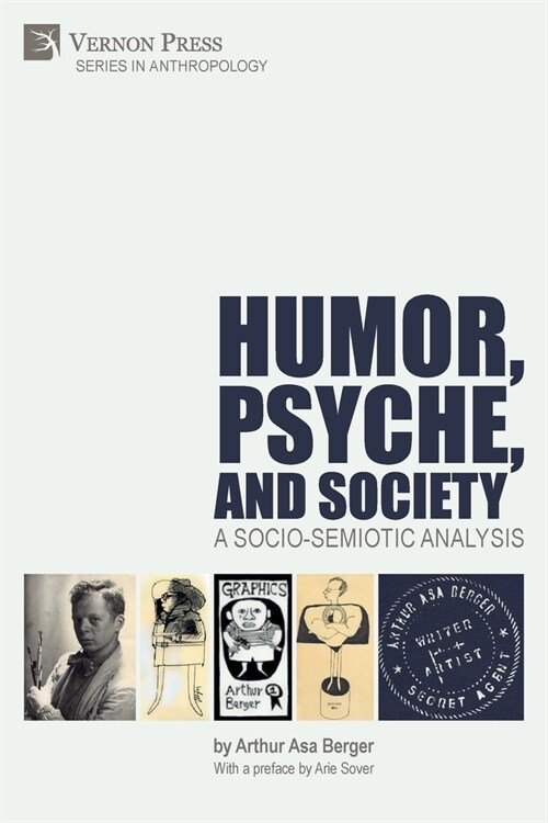 Humor, Psyche, and Society: A Socio-Semiotic Analysis (Paperback)