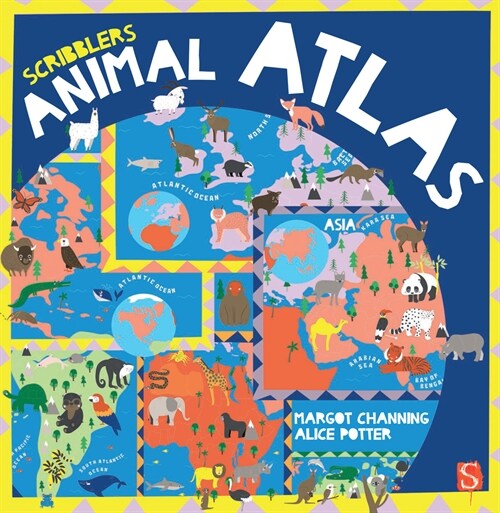 Scribblers Animal Atlas (Board Book, Illustrated ed)