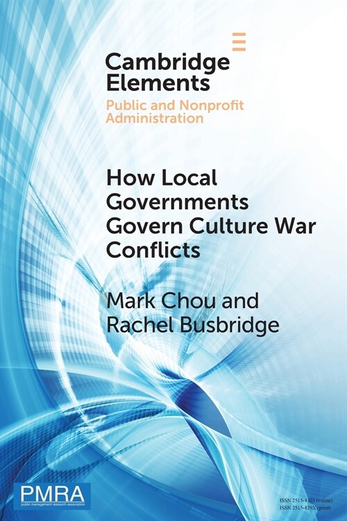 How Local Governments Govern Culture War Conflicts (Paperback)