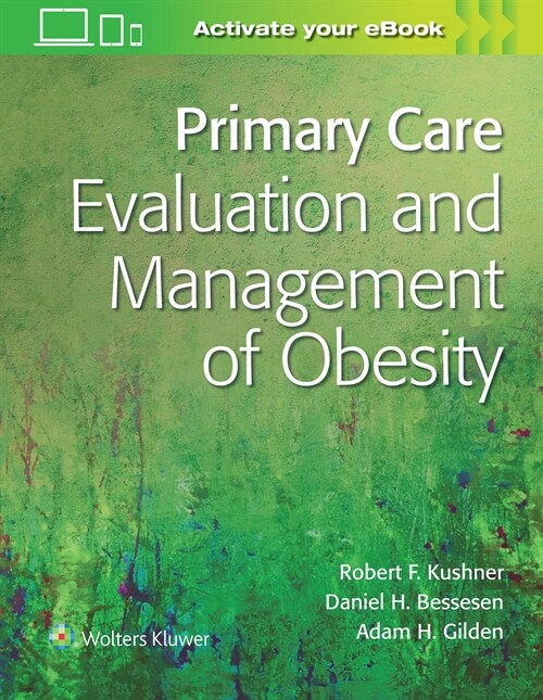 Primary Care: Evaluation and Management of Obesity (Paperback)