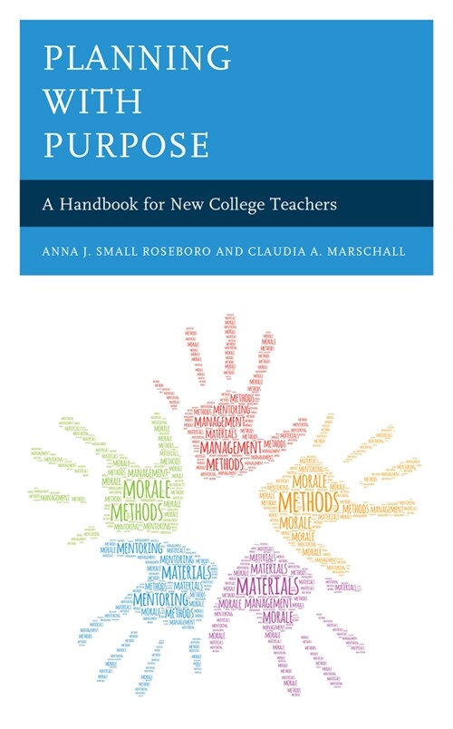 Planning with Purpose: A Handbook for New College Teachers (Hardcover)