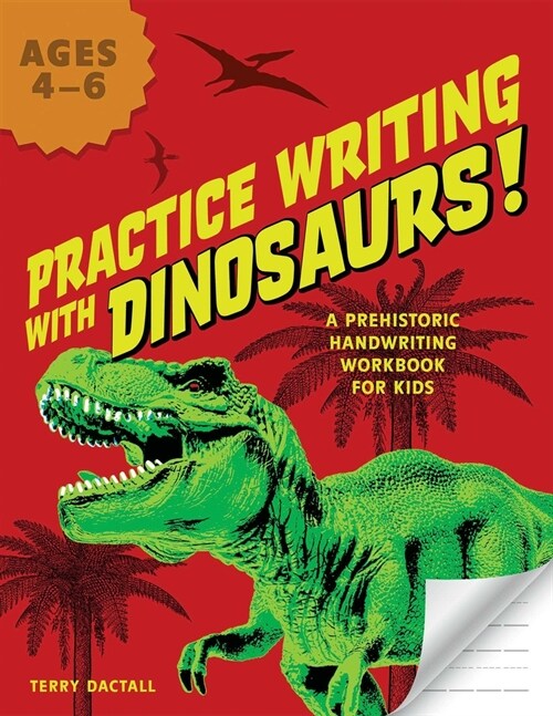 Practice Writing with Dinosaurs! (Paperback)