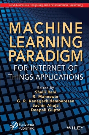 Machine Learning Paradigm for Internet of Things Applications (Hardcover)