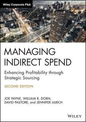Managing Indirect Spend: Enhancing Profitability Through Strategic Sourcing (Hardcover, 2)