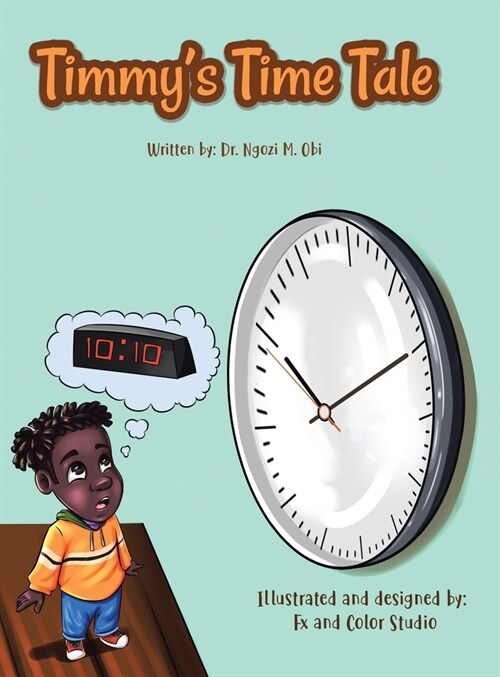 Timmys Time Tale (Hardcover)