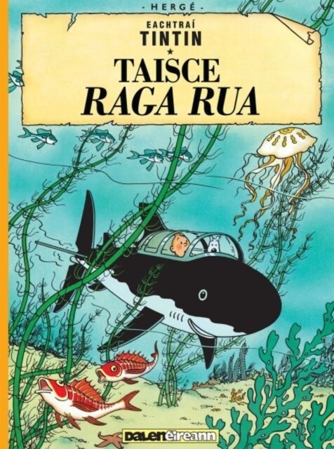 Tintin: Taisce Raga Rua (Tintin in Irish) (Paperback)