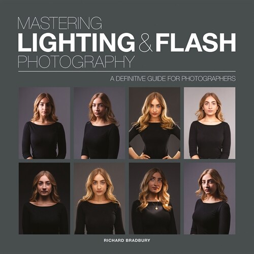Mastering Lighting & Flash Photography (Paperback)
