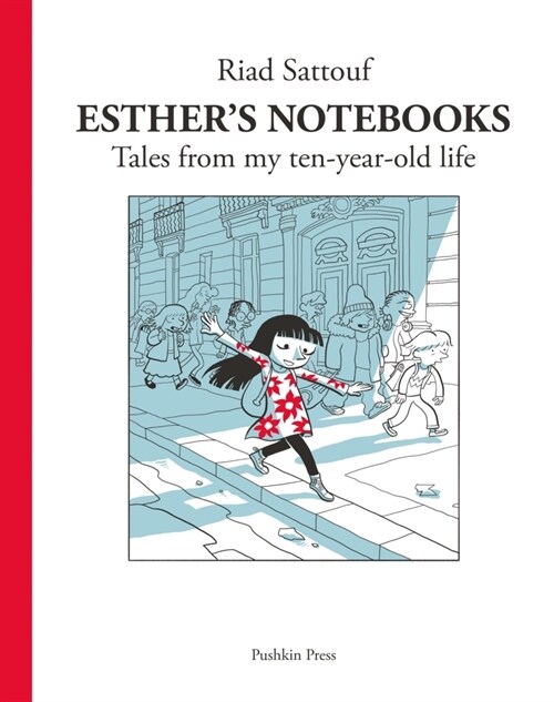 Esthers Notebooks 1 : Tales from my ten-year-old life (Paperback)
