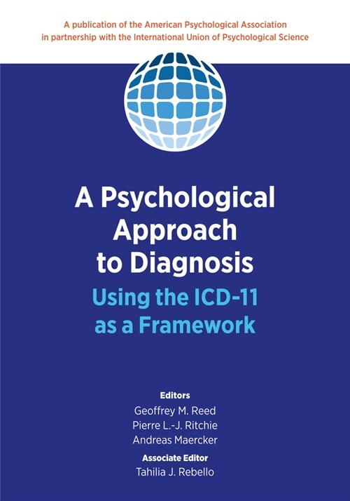 A Psychological Approach to Diagnosis: Using the ICD-11 as a Framework (Paperback)