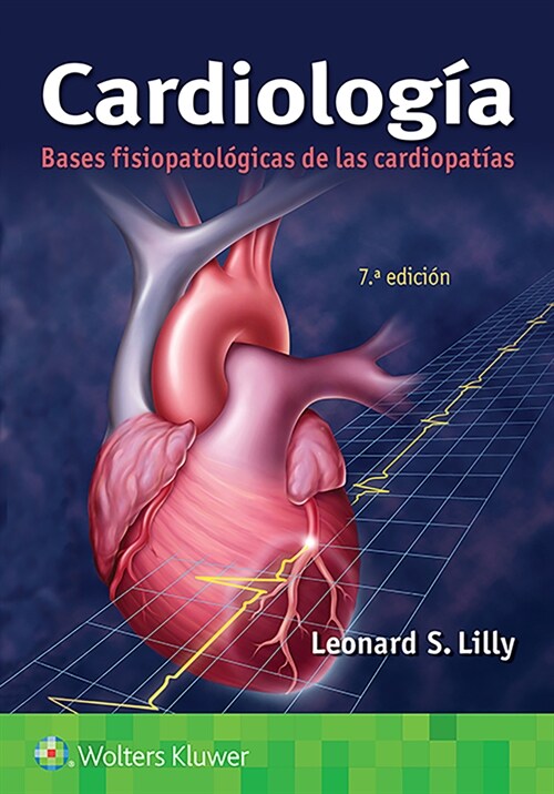 Cardiolog?. Bases Fisiopatol?icas de Las Cardiopat?s (Paperback, 7)