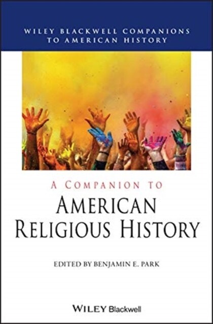 A Companion to American Religious History (Paperback)