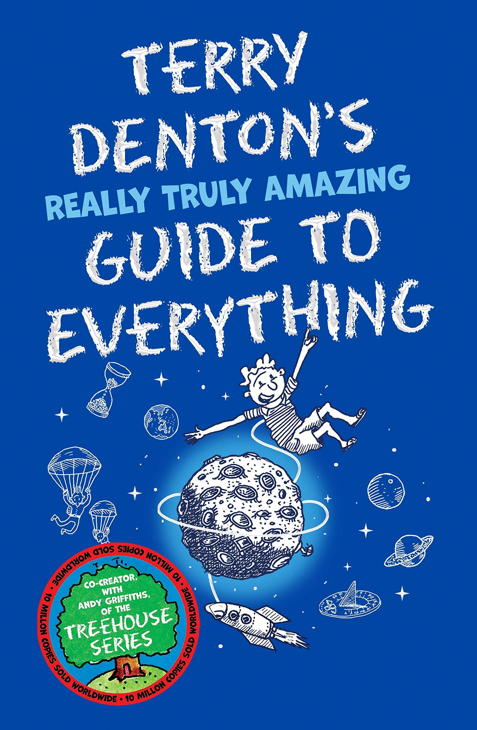 Terry Dentons Really Truly Amazing Guide to Everything (Paperback)