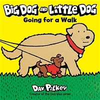 Big Dog and Little Dog Going for a Walk (Board Books, Revised)
