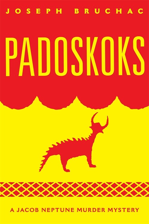 Padoskoks: A Jacob Neptune Murder Mystery Volume 72 (Paperback)