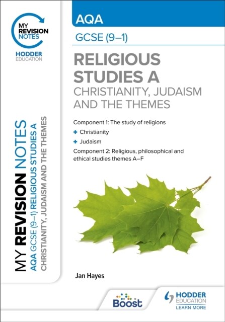 My Revision Notes: AQA GCSE (9-1) Religious Studies Specification A Christianity, Judaism and the Religious, Philosophical and Ethical Themes (Paperback)