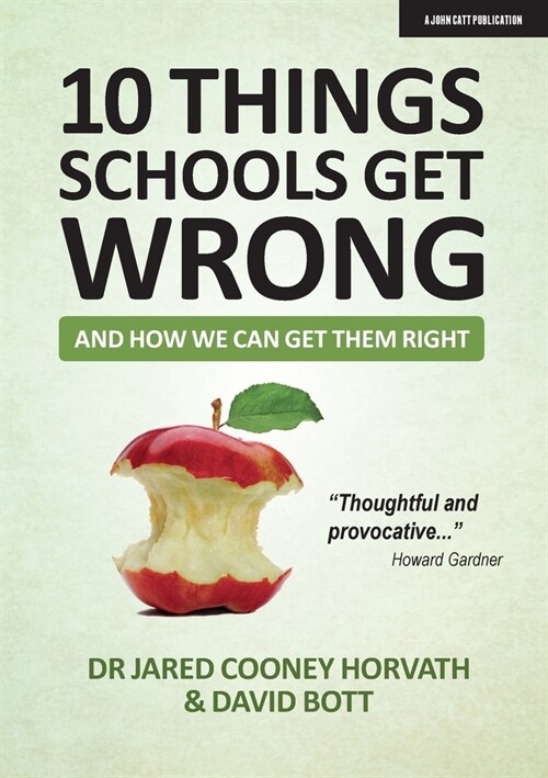 10 things schools get wrong (and how we can get them right) (Paperback)