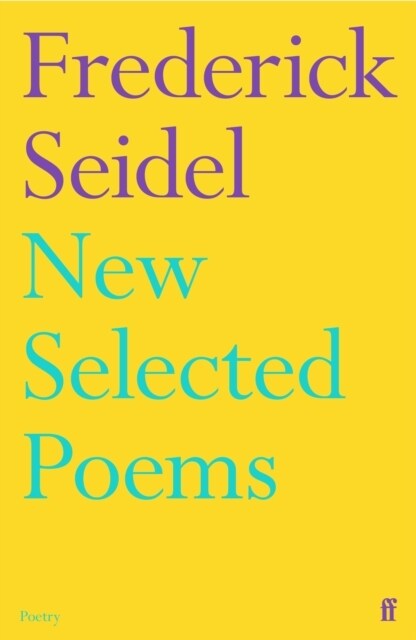 NEW SELECTED POEMS (Paperback)