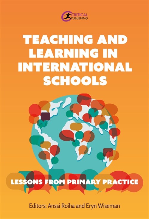 Teaching and Learning in International Schools : Lessons from Primary Practice (Paperback)