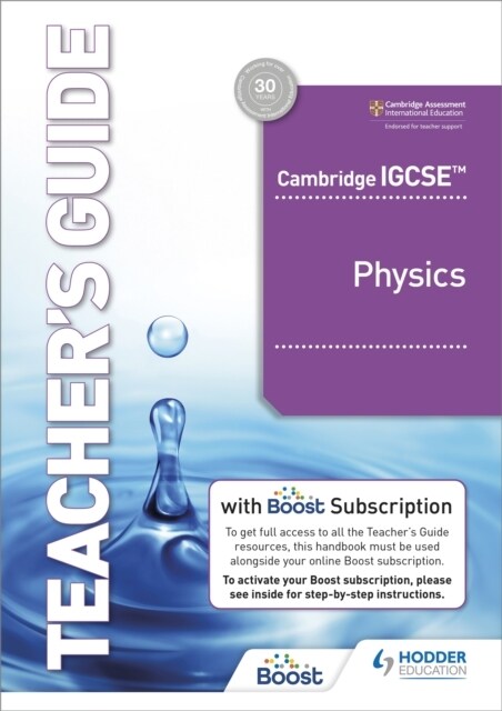 Cambridge IGCSE™ Physics Teachers Guide with Boost Subscription Booklet (Multiple-component retail product)