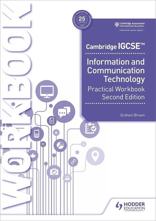 Cambridge IGCSE Information and Communication Technology Practical Workbook Second Edition (Paperback)