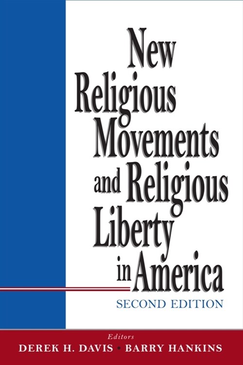 New Religious Movements and Religious Liberty in America (Hardcover, 2)