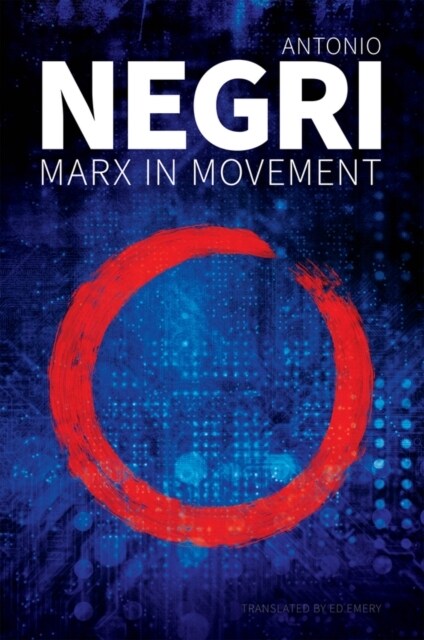 Marx in Movement : Operaismo in Context (Hardcover)