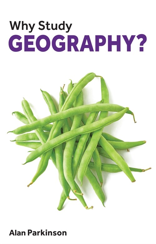 Why Study Geography? (Paperback)