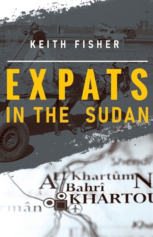 Expats in the Sudan (Paperback)