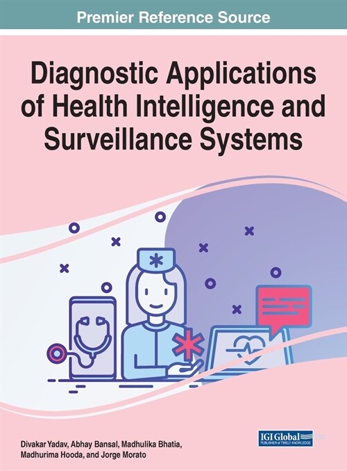 Diagnostic Applications of Health Intelligence and Surveillance Systems (Hardcover)