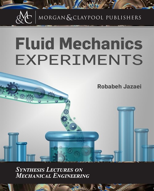 Fluid Mechanics Experiments (Hardcover)