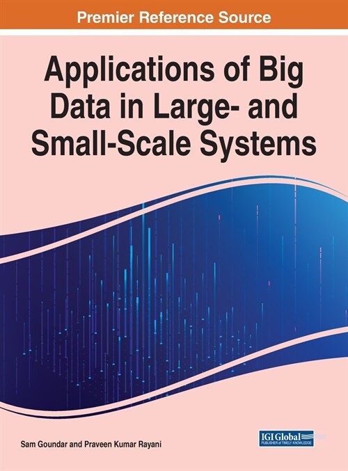 Applications of Big Data in Large- and Small-Scale Systems (Hardcover)