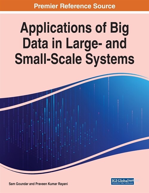 Applications of Big Data in Large- and Small-Scale Systems (Paperback)