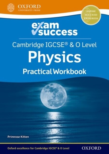 Cambridge IGCSE® & O Level Physics: Exam Success Practical Workbook (Paperback)