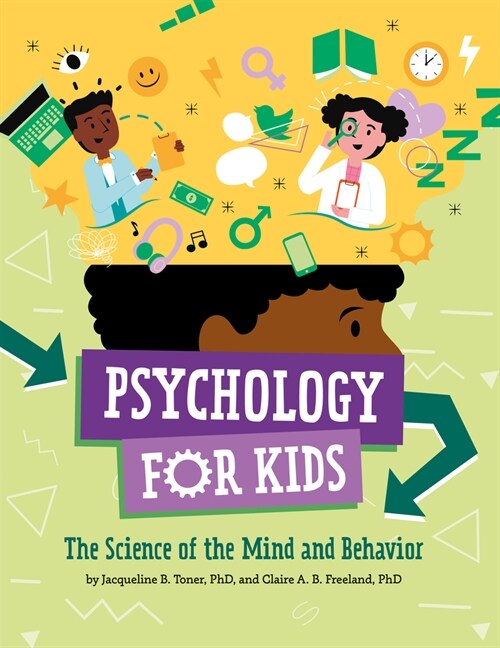 Psychology for Kids: The Science of the Mind and Behavior (Hardcover)